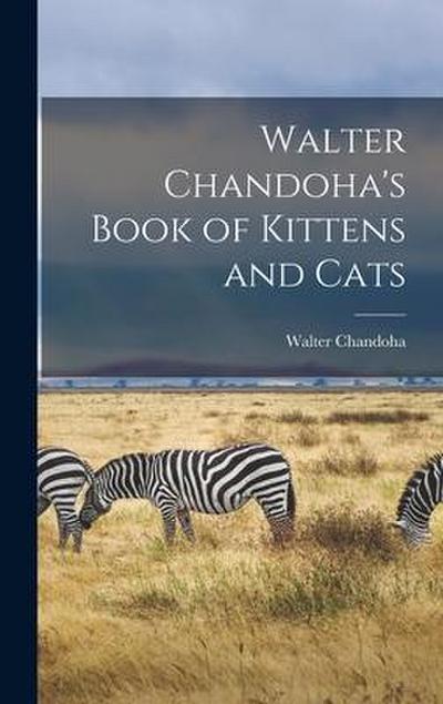 Walter Chandoha’s Book of Kittens and Cats