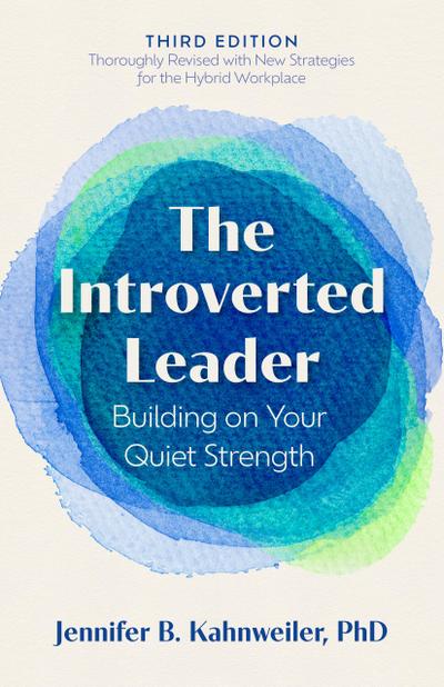 The Introverted Leader, 3rd Edition