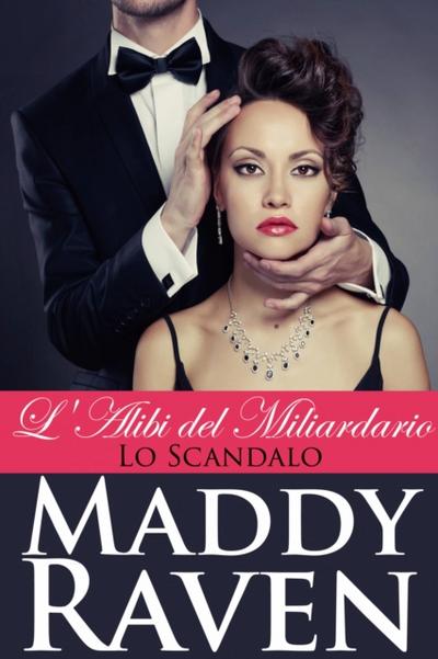 L’alibi Del Miliardario: Lo Scandalo