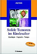 Solide Tumoren im Kindesalter - Jörg Fuchs