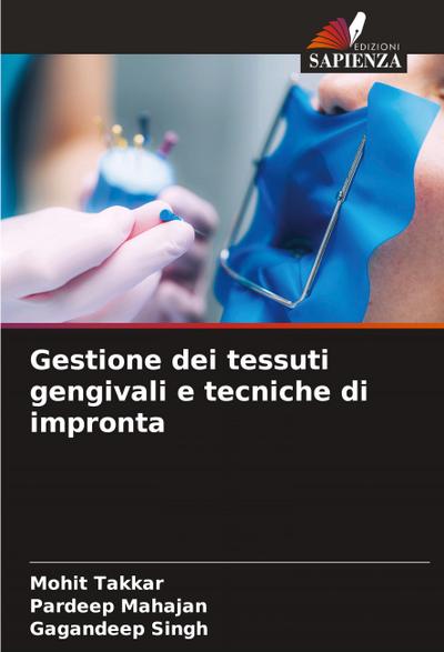 Gestione dei tessuti gengivali e tecniche di impronta