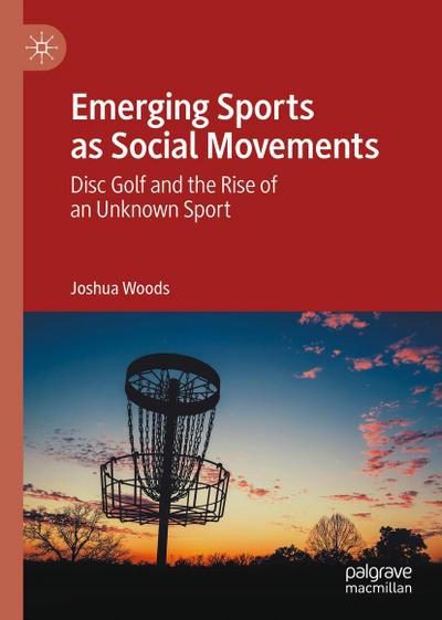 Emerging Sports as Social Movements