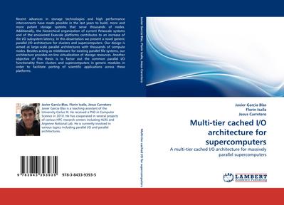 Multi-tier cached I/O architecture for supercomputers