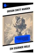 Ein eiserner Wille