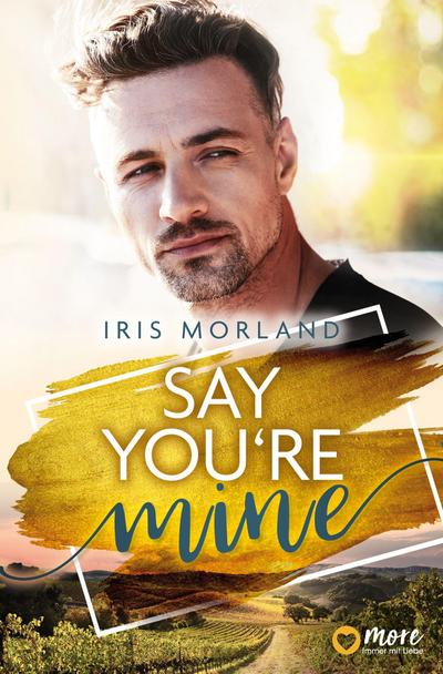 Say You’re Mine