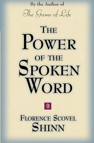 The Power of the Spoken Word