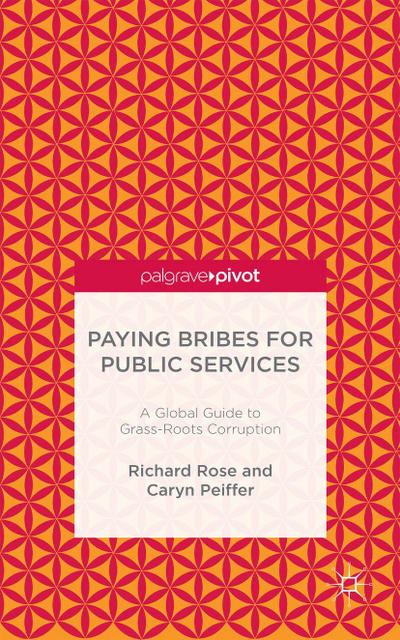 Paying Bribes for Public Services