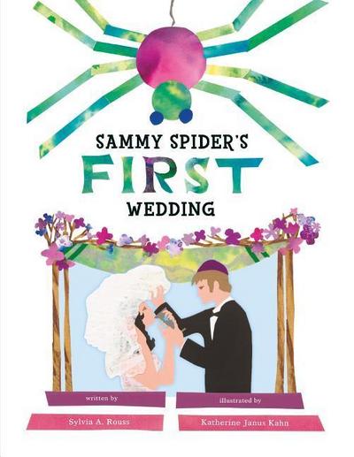Sammy Spider’s First Wedding