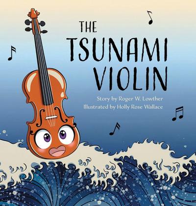 The Tsunami Violin