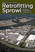 Retrofitting Sprawl
