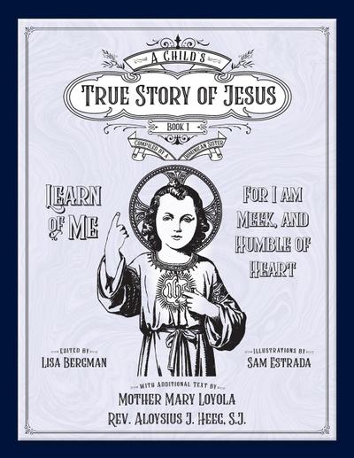 Child’s True Story of Jesus, Book 1
