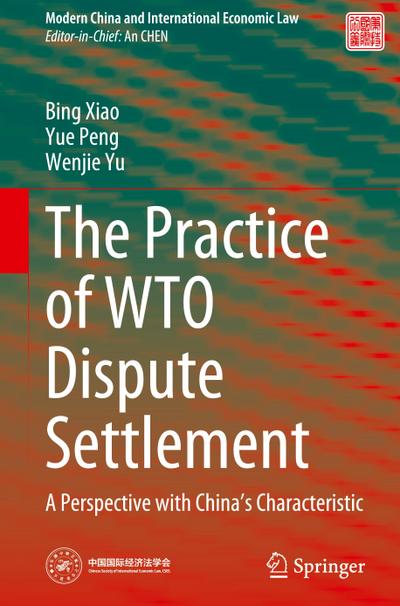 The Practice of WTO Dispute Settlement