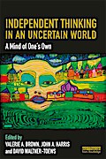 Independent Thinking in an Uncertain World