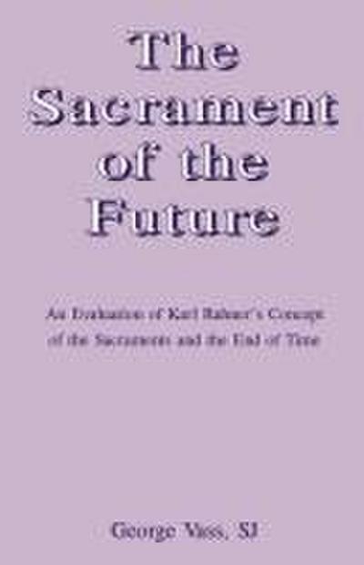 The Sacrament of the Future