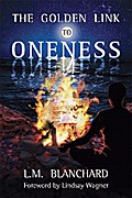 The Golden Link to Oneness
