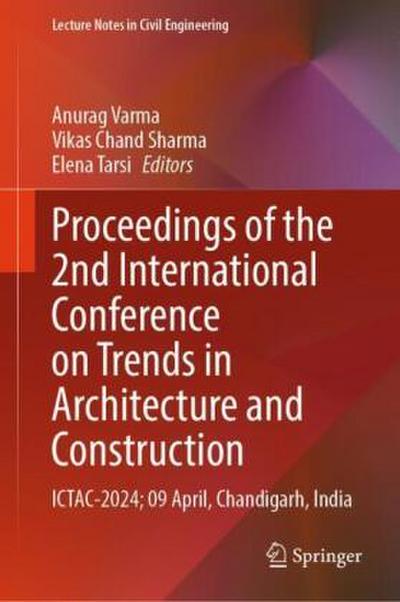 Proceedings of the 2nd International Conference on Trends in Architecture and Construction, 2 Teile