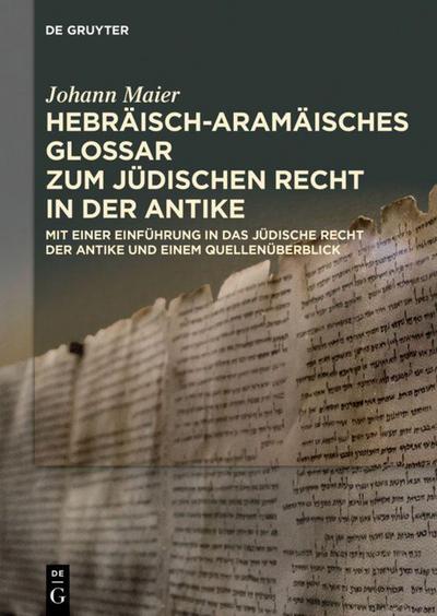 Hebräisch-aramäisches Glossar zum jüdischen Recht in der Antike