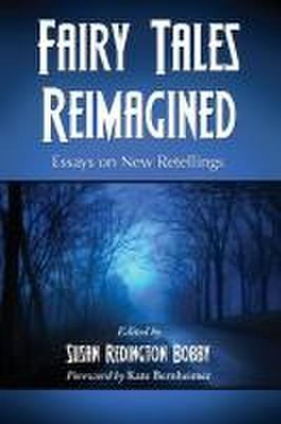 Fairy Tales Reimagined