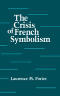 The Crisis of French Symbolism