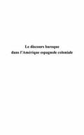 Le discours baroque dans l’Amerique espagnole coloniale