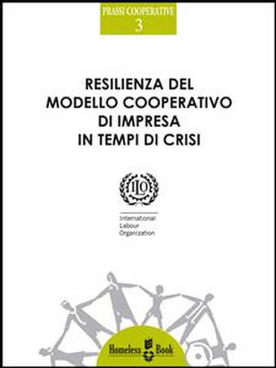 Resilienza del modello cooperativo di impresa in tempi di crisi