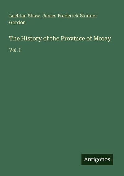 The History of the Province of Moray