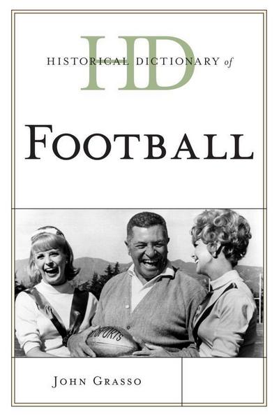 Grasso, J: Historical Dictionary of Football