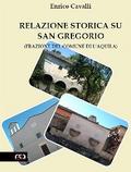 Relazione storica su San Gregorio (Frazione del Comune di L’Aquila)