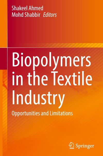 Biopolymers in the Textile Industry