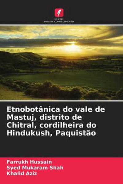 Etnobotânica do vale de Mastuj, distrito de Chitral, cordilheira do Hindukush, Paquistão