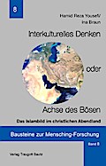 Interkulturelles Denken oder Achse des Bösen