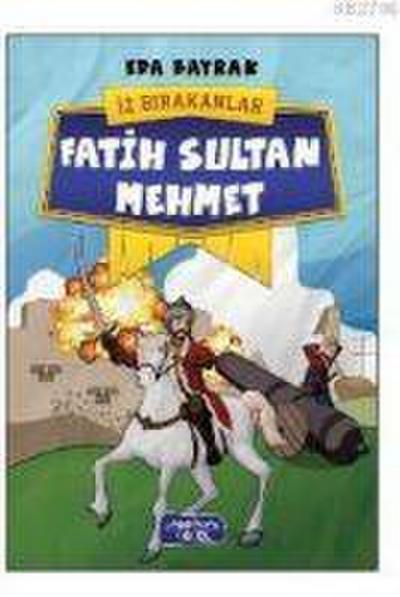 Fatih Sultan Mehmet