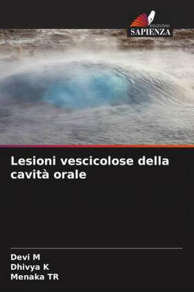 Lesioni vescicolose della cavità orale