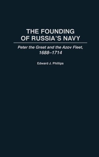 The Founding of Russia’s Navy