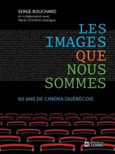 Les images que nous sommes