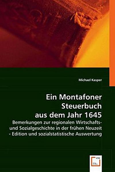 Ein Montafoner Steuerbuch aus dem Jahr 1645