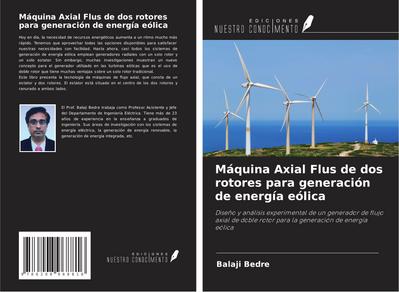 Máquina Axial Flus de dos rotores para generación de energía eólica