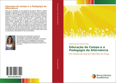 Educação do Campo e a Pedagogia da Alternância: Um estudo de caso em São Félix do Xingu