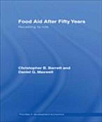 Food Aid After Fifty Years