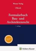 Formularbuch Bau- und Architektenrecht