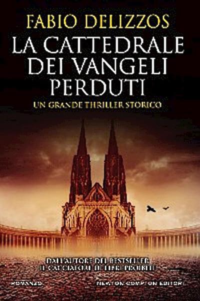 La cattedrale dei vangeli perduti