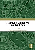 Feminist Histories and Digital Media