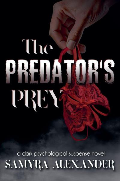The Predator’s Prey