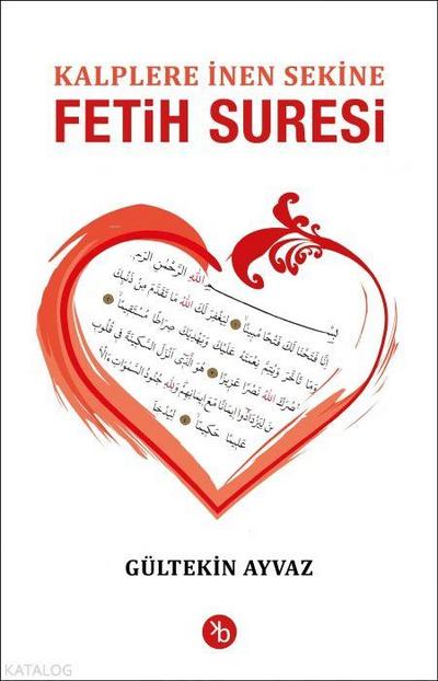 Kalplere Inen Sekine Fetih Suresi