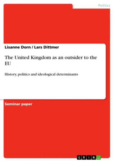 The United Kingdom as an outsider to the EU - Lars Dittmer