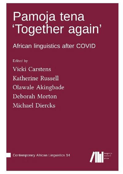Pamoja tena ’Together again’ : African linguistics after COVID