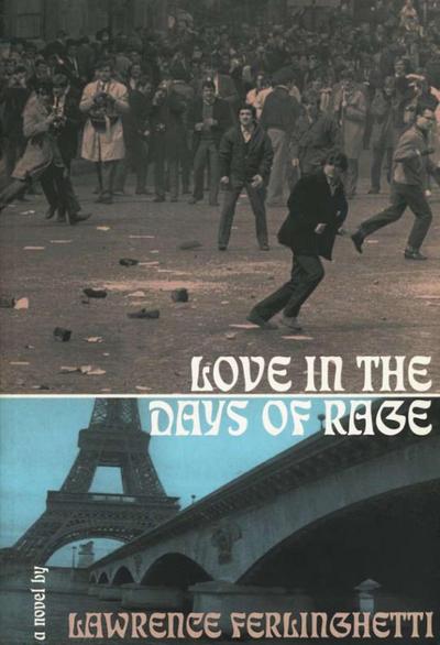 Love in the Days of Rage