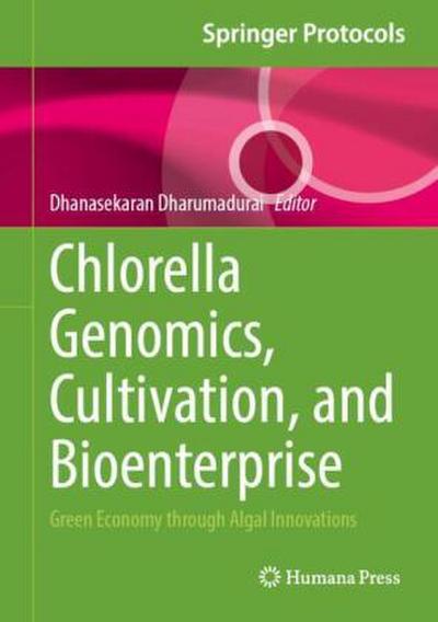 Chlorella Genomics, Cultivation, and Bioenterprise