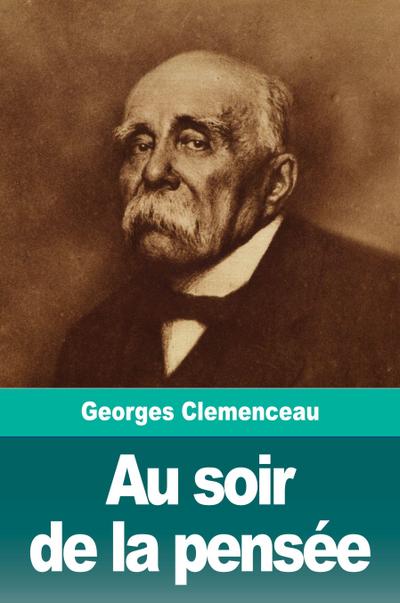 Au soir de la pensée