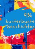 9 3/4 kunterbunte Geschichten